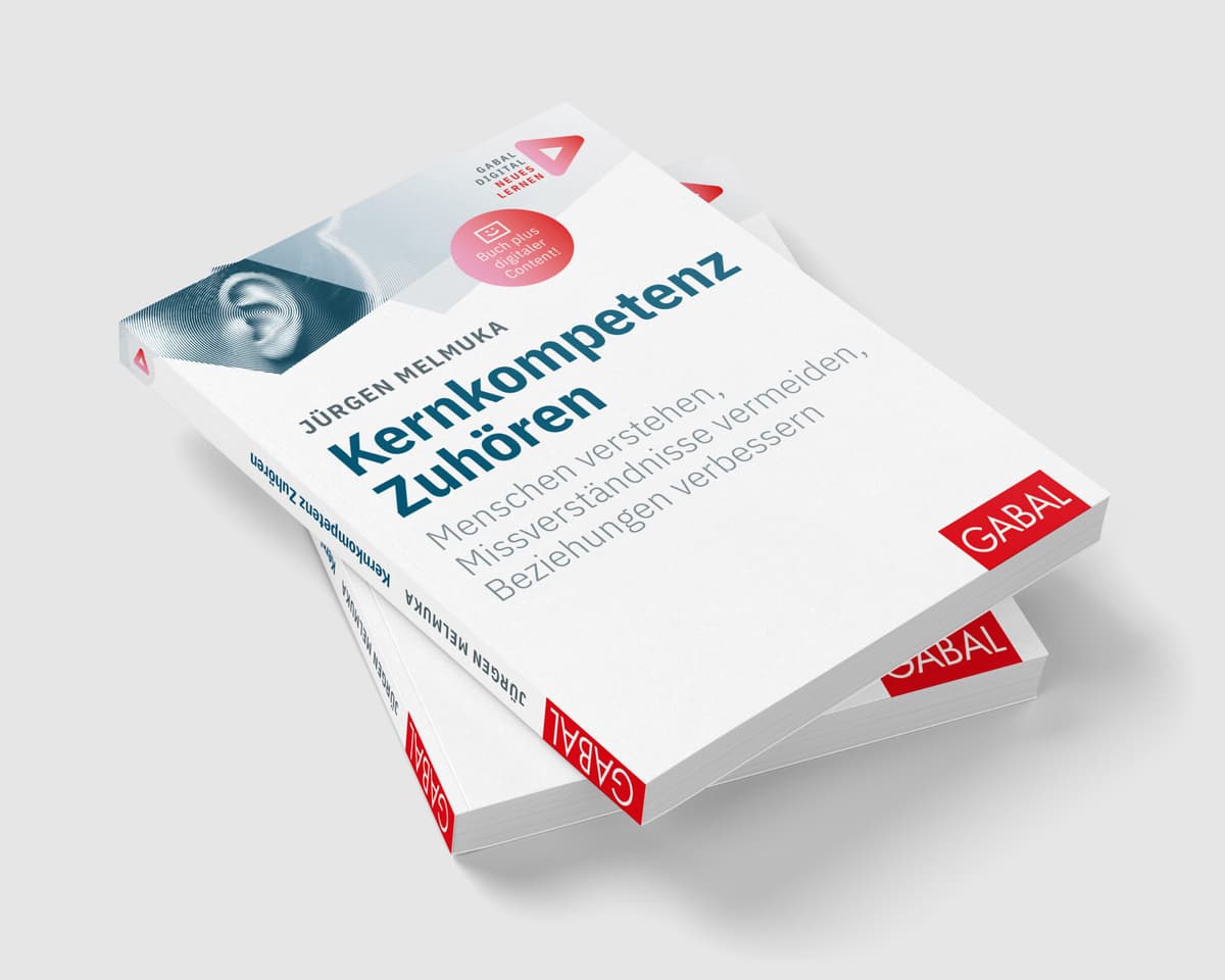 Buchcover: Kernkompetenz Zuhören von Jürgen Melmuka – GABAL Verlag
